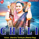 Cheli - Jitendra Tomkyan Song Download